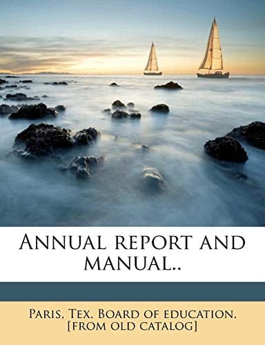 Annual report and manual..