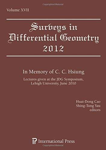In Memory of C.C. Hsiung Lectures Given at the JDG Symposium, Lehigh University, June 2010