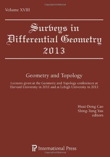 Geometry and Topology Lectures Given at the Geometry and Topology Conferences at Harvard University in 2011 and at Lehigh University in 2012
