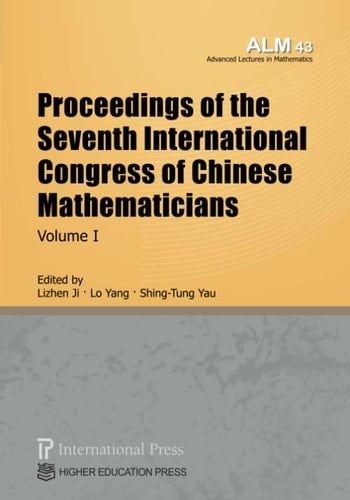 Proceedings of the Seventh International Congress of Chinese Mathematicians