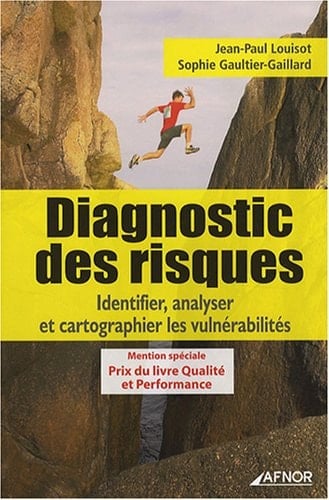 Diagnostic des risques identifier, analyser et cartographier les vulnérabilités