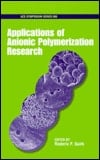 Applications of Anionic Polymerization Research (ACS Symposium Series)