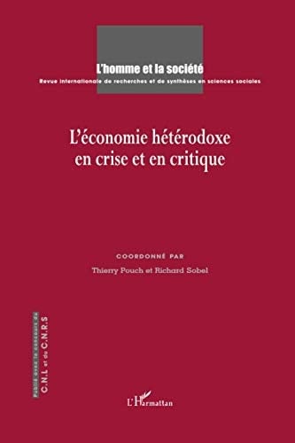 L'économie hétérodoxe en crise et en critique