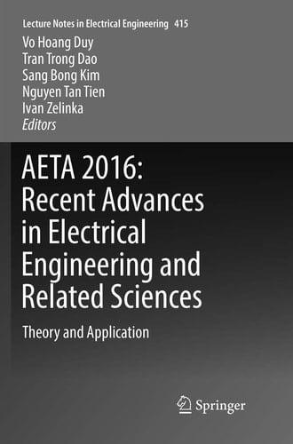 AETA 2016: Recent Advances in Electrical Engineering and Related Sciences Theory and Application
