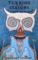 Turning of the Seasons A Dark Almanac