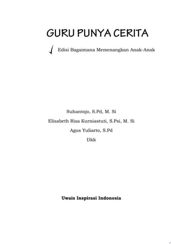 Guru Punya Cerita Edisi memenangkan anak-anak