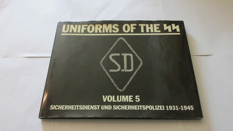 Uniforms of the SS Sicherheitscdienst und Sicherheitspolizei 1931-1945