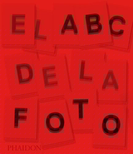 El ABC de la Fotografia (The Photography Book, 2nd Edition) (Spanish Edition)
