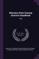 Montana State Grazing Districts Handbook 1993