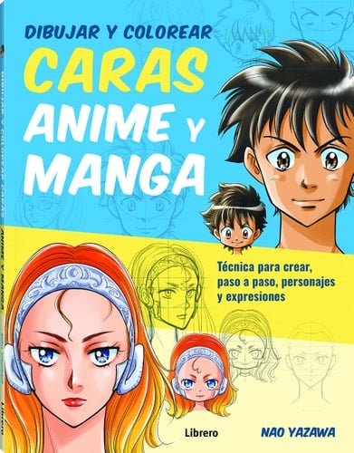 Dibujar y colorear caras Anime y Manga