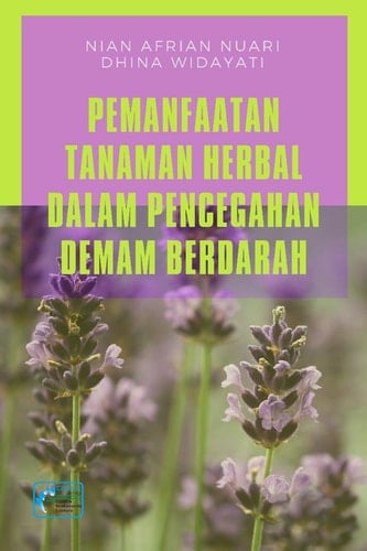 PEMANFAATAN TANAMAN HERBAL DALAM PENCEGAHAN DEMAM BERDARAH