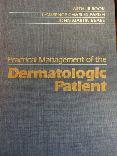 Practical Management of the Dermatologic Patient