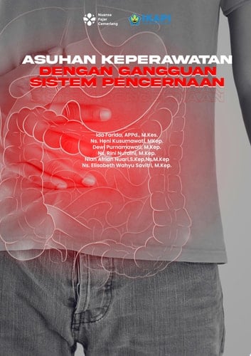 ASUHAN KEPERAWATAN DENGAN GANGGUAN SISTEM PENCERNAAN