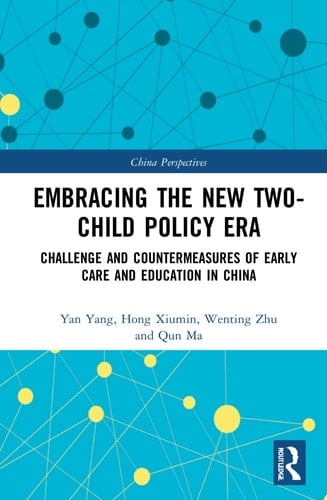 Embracing the New Two-Child Policy Era Challenge and Countermeasures of Early Care and Education in China