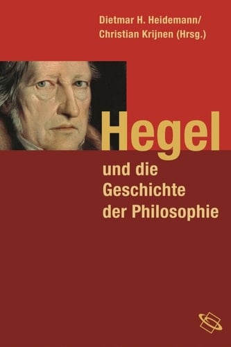 Hegel und die Geschichte der Philosophie