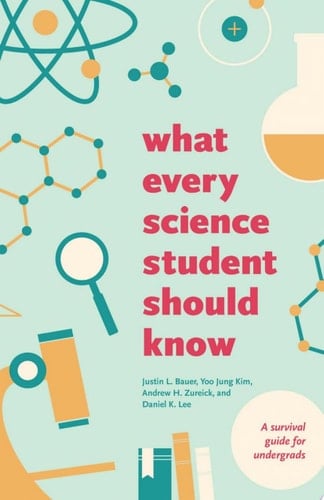 What Every Science Student Should Know