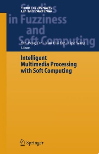 Intelligent Multimedia Processing with Soft Computing