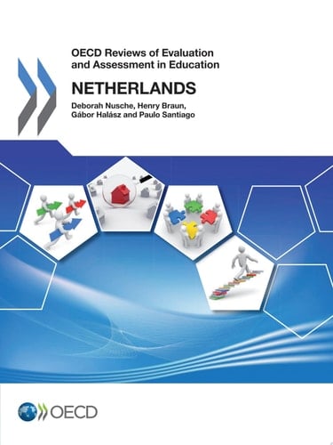 OECD Reviews of Evaluation and Assessment in Education: Netherlands 2014
