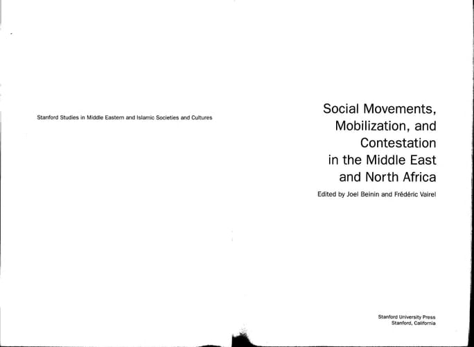 Social Movements, Mobilization, and Contestation in the Middle East and North Africa (Stanford Studies in Middle Eastern and I)