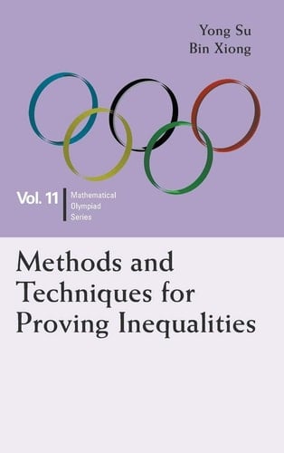 Methods and Techniques for Proving Inequalities