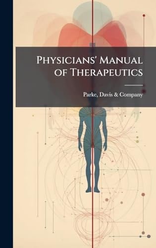 Physicians' Manual of Therapeutics