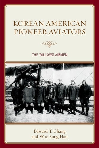 Korean American Pioneer Aviators The Willows Airmen