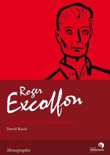 Roger Excoffon le gentleman de la typographie