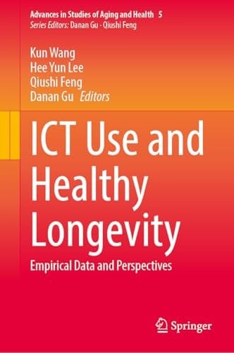 ICT Use and Healthy Longevity Empirical Data and Perspectives