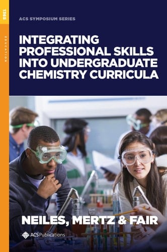 Integrating Professional Skills into Undergraduate Chemistry Curricula