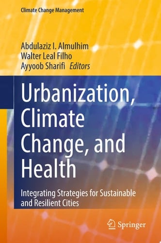 Urbanization, Climate Change, and Health