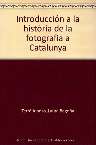 Introducció a la història de la fotografia a Catalunya (ed. cartoné)