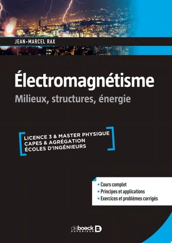 Électromagnétisme Milieux, structures et énergie