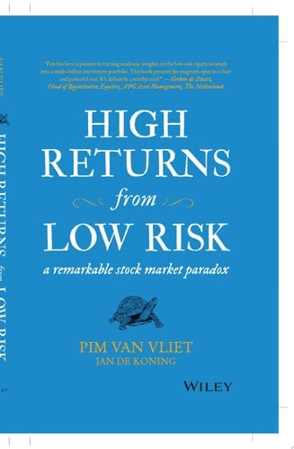 High Returns from Low Risk A Remarkable Stock Market Paradox