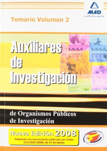 Auxiliares de investigación de organismos públicos de investigación. Temario volumen ii