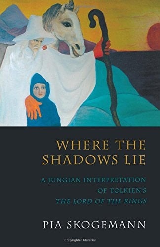 Where the Shadows Lie: A Jungian Interpretation of Tolkien's The Lord of the Rings
