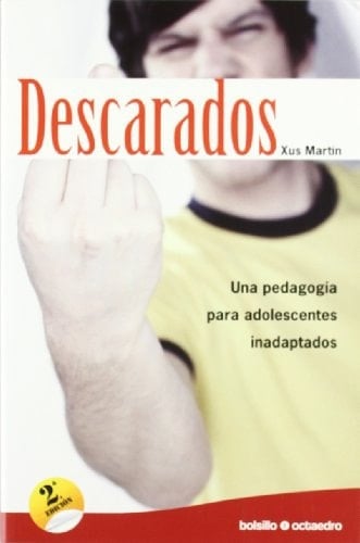 Descarados Una pedagogía para adolescentes inadaptados