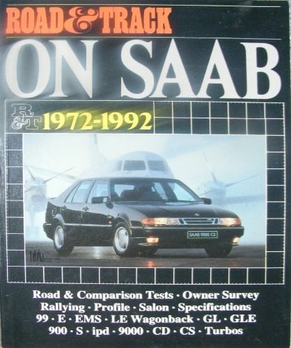 Road & Track on Saab, 1972-1992