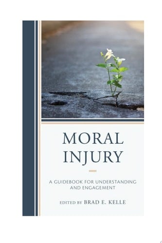 Moral Injury A Guidebook for Understanding and Engagement