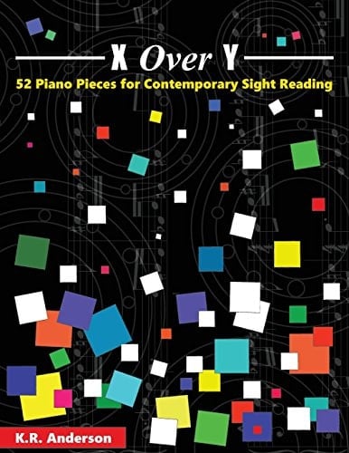 X Over Y 52 Piano Pieces for Contemporary Sight Reading