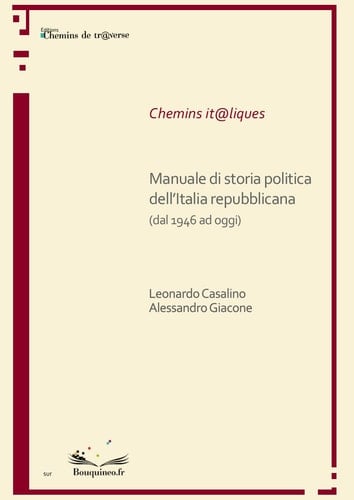Manuale di storia politica dell'Italia repubblicana dal 1946 ad oggi