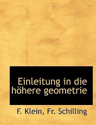 Einleitung in Die Hohere Geometrie (German Edition)