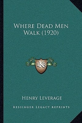Where Dead Men Walk (1920)