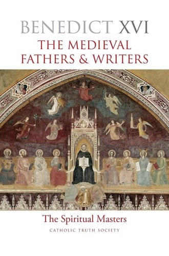 Spiritual Masters Medieval Fathers and Writers