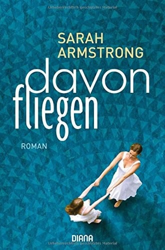 Davonfliegen Roman
