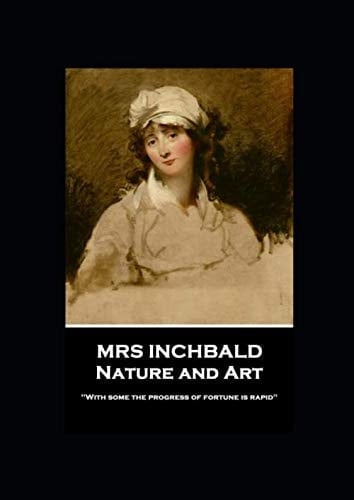 Nature and Art 'With Some the Progress of Fortune is Rapid''