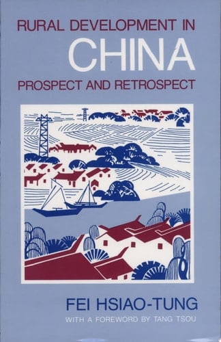 Rural Development in China Prospect and Retrospect