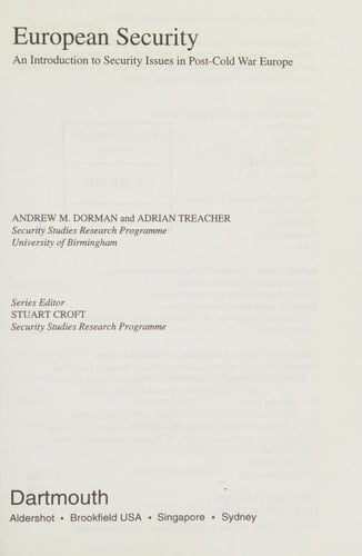 European Security: An Introduction to Security Issues in Post-Cold War Europe (Issues in International Security Series)