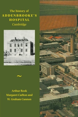 History of Addenbrooke's Hospital, Cambridge