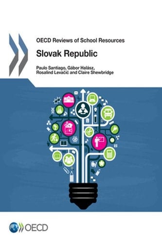 OECD Reviews of School Resources: Slovak Republic 2015