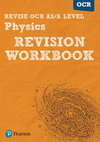 Pearson Revise OCR As/A Level Physics Revision Workbook - 2023 and 2024 Exams